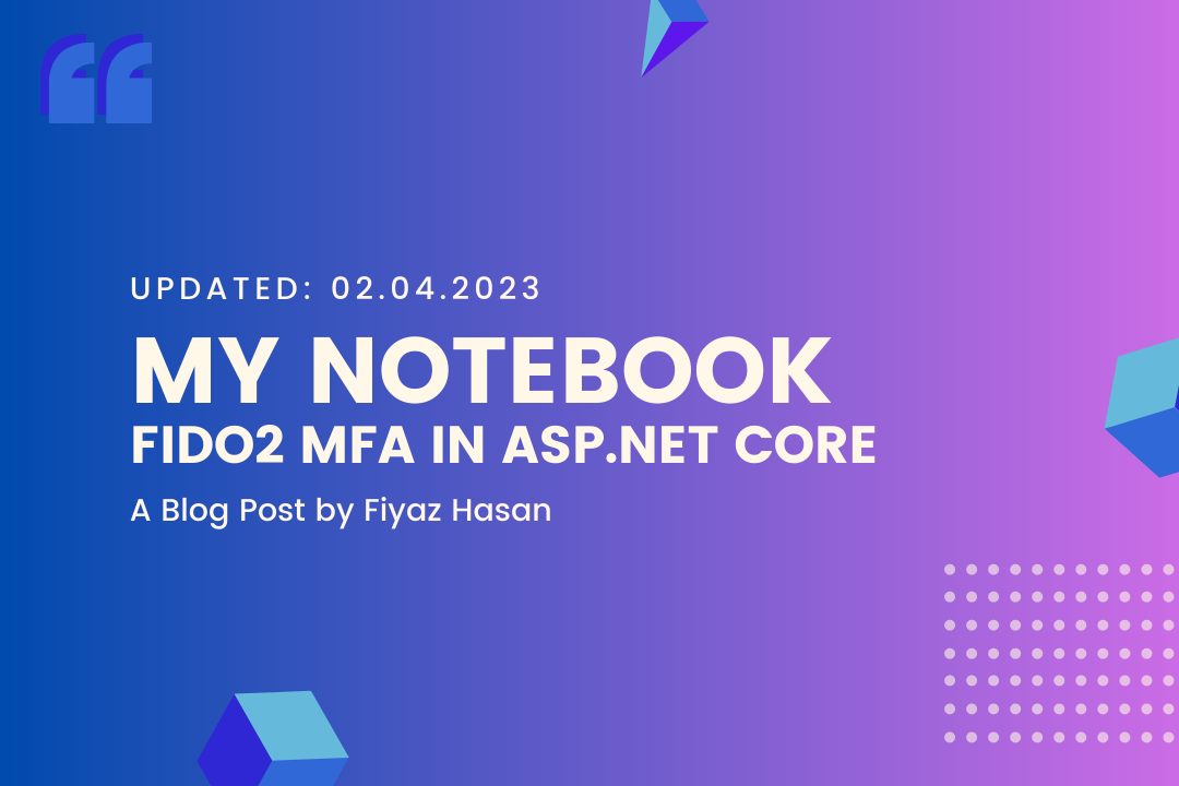 My Notebook: FIDO2 MFA in ASP.NET Core